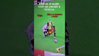 🔊 Este es el audio VAR del penalti a Vinicius ▪️ El VAR llamó a Alberola Rojas [upl. by Socher445]