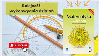 Kolejność wykonywania działań Klasa 5 Matematyka wokół nas [upl. by Atteynad]