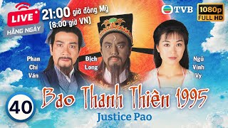 Phim TVB Bao Thanh Thiên Justice Pao 4080  Địch Long Huỳnh Nhật Hoa Liêu Khải Trí  1995 [upl. by Morrissey]