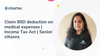 Claim 80D deduction on medical expenses  Income Tax Act  Senior citizens [upl. by Pollux]