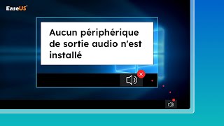 6 Solutions réparer lerreur quotAucun périphérique de sortie audio nest installéquot 🔊❌ [upl. by Ahtibbat]