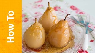 How To Make Poached Pears [upl. by Luci]