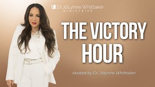 The Victory Hour with Dr JoLynne Whittaker [upl. by Llertnac]