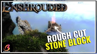 ENSHROUDED TIPS  How To Find Rough Cut Building Blocks [upl. by Alleon161]