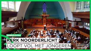 Kerk Noorderlicht trekt jongeren aan met een eigentijdse geloofsbeleving  SAMENLEVING [upl. by Katy342]