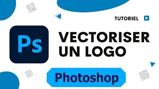 Vectorisation image Photoshop comment vectoriser un logo avec Photoshop [upl. by Yendyc]