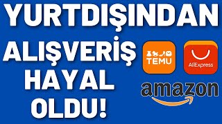 Elveda Temu Yurtdışından Alışveriş Hayal Oldu [upl. by Ysor848]