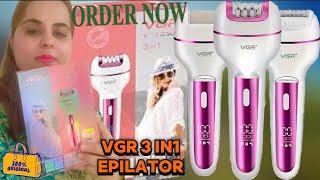 VGR 3in1 epilator  best amp affordable epilator in Pakistan  100 original  review amp demo [upl. by Notsek]