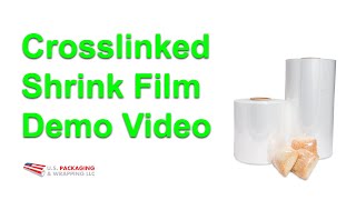 Crosslinked Polyolefin Shrink Film Demo [upl. by Mccahill]