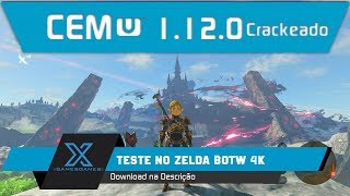 Cemu 1120D Crackeado  Teste Zelda BOTW 4K l Download l configuração Previa [upl. by Osugi]