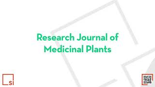 Research Journal of Medicinal Plants  Open Access and PeerReviewed Journal [upl. by Ayekam26]