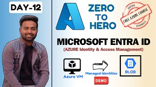 Day 12  Azure IAM from Basics  Azure Managed Identities Demo with Microsoft Entra With Notes [upl. by Gwennie578]