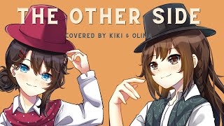 The Other Side  Female ver The Greatest Showman 【covered by Olina amp Kiki】 [upl. by Ah]