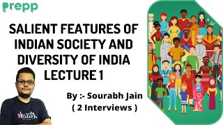 Salient Features of Indian Society Diversity of India lecture 1  UPSC Mains preparation [upl. by Kahn]