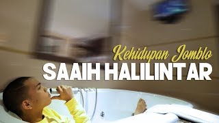 Kehidupan Jomblo  Saaih Halilintar [upl. by Adnof764]