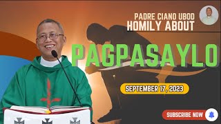 Fr Ciano Homily about PAGPASAYLO  9172023 [upl. by Atiuqrehs]