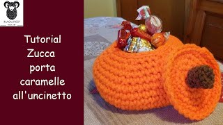 Tutorial Zucca porta caramelle alluncinetto 🎃 [upl. by Kired951]