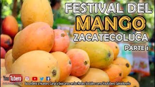 Festival del Mango Zacatecoluca La Paz El Salvador Parte 1 [upl. by Nnalatsyrc262]