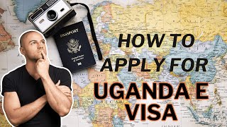 How To Apply amp Get Uganda Tourist EVisa visa travel uganda immigration passport invitation [upl. by Karlik]