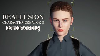 Character Creator 3  Unreal Engine 4 [upl. by Yelyak401]