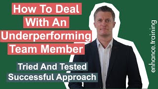 How to Deal With Underperforming Team Members Tried amp Tested Approach [upl. by Ditzel]