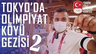 Tokyoda Olimpiyat Köyü Gezisi  Bölüm 2 [upl. by Sawyer]