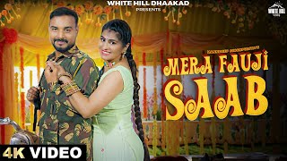 Mera Fauji Saab Official Video  Manndeep Singhpuriya  Anamika Bawa  Latest Haryanvi Song 2024 [upl. by Eigram634]