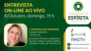 A Parábola do Semeador  Programa Momento Espírita com Daniele Barizon [upl. by Fontes571]