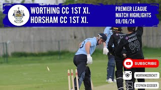 WCC 1st XI vs Horsham 1st XI 8 6 24 [upl. by Aridaj]