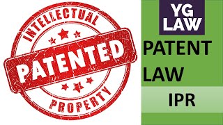 Patent law  IPR  YG Law [upl. by Ymma194]