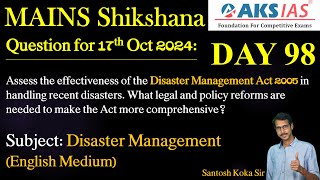 Day 98 Disaster Management  Mains Shikshna Free Initiative mains upsc group1 tspsc appsc [upl. by Orthman]