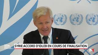 Syrie  Accord dIdleb en cours de finalisation [upl. by Akeber186]