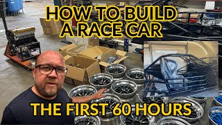 The Reality Of Building A RACE CAR the first 60 hours [upl. by Myo]