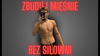 Jak Zbudować Mięśnie Bez Siłowni [upl. by Munt]