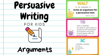 Persuasive Writing for Kids 3  Arguments [upl. by Inaleon]