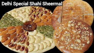 Delhi Ki Famous Dry Fruits Shahi Sheermal Recipe  Perfect Sheermal Banane Ka Aasan Tarika [upl. by Amadeo]