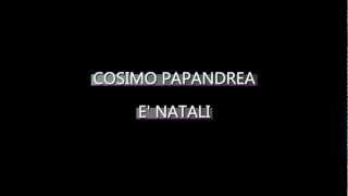 E NATALI  COSIMO PAPANDREA [upl. by Noxas]