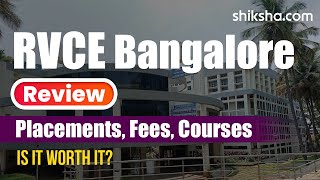 RVCE Bangalore Review  Admissions 2024 Placements Ranking Courses Fees Cutoff [upl. by Uv582]