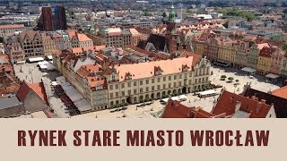 Rynek we Wrocławiu – Historia i ciekawostki [upl. by Gilboa]