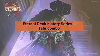 Eternal deck history 1  Talir Combo [upl. by Amled]