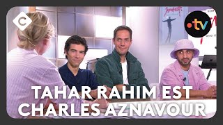 Tahar Rahim dans la peau de Charles Aznavour  C à Vous  22102024 [upl. by Martinic]