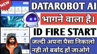 Data Robot ai Earning App Data Robot App Withdrawal Problem Data Robot ai kab tak chalega new update [upl. by Assenar]