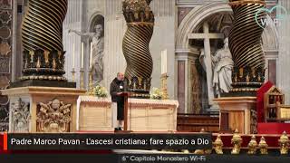 6° Capitolo Monastero WiFi – Padre Marco Pavan [upl. by Groos]