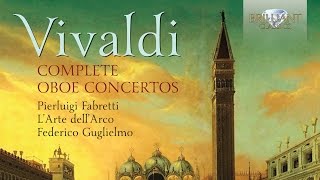 Vivaldi Complete Oboe Concertos [upl. by Ama]