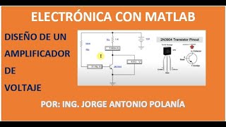 8 Diseño de un Amplificador de voltaje con Matlab [upl. by Daza]