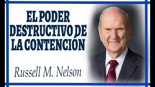 El poder destructivo de la contención Russell M Nelson  Abril 1989 [upl. by Hen]