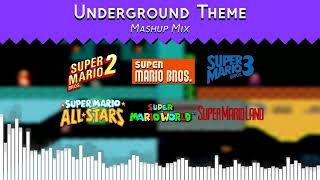 Mario Underground Theme  Mashup Mix [upl. by Fiore766]