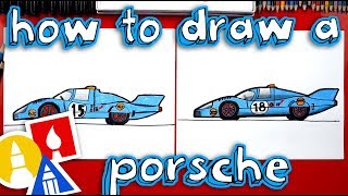 How To Draw A Porsche Race Car [upl. by Niko]