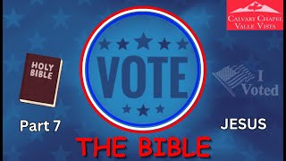 Voting the Bible  Part 7  JESUS [upl. by Roel85]