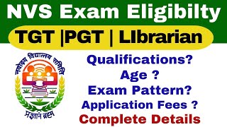 NVS TGT PGT Librarian Eligibility and Exam Pattern  Complete Details [upl. by Ehudd]